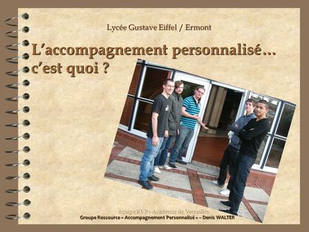 L’accompagnement personnalisé… c’est quoi ?