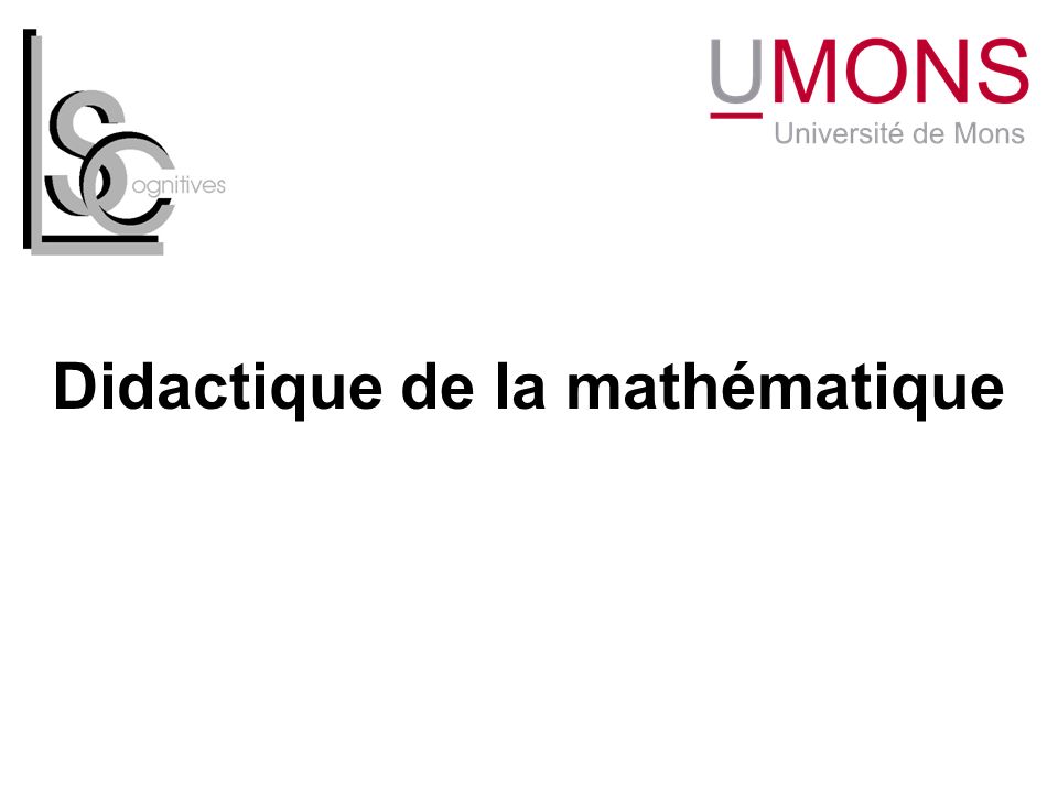 didactique de la mathematique francis lowenthal place du parc 18 etage 1 b 7000 mons tel 065 ppt telecharger