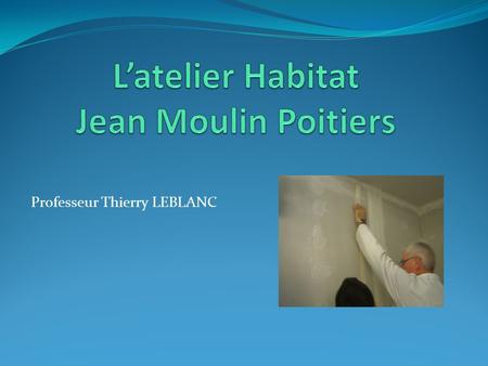 L’atelier Habitat Jean Moulin Poitiers