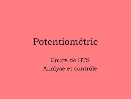 Cours de BTS Analyse et contrôle