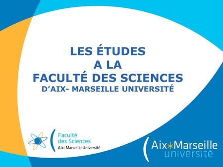 Les études a la Faculté des Sciences d’Aix- marseille université