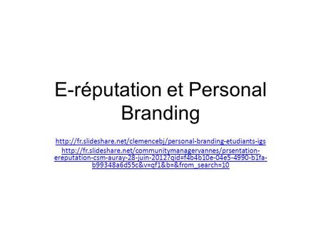 E-réputation et Personal Branding