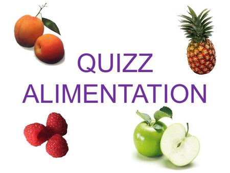 QUIZZ ALIMENTATION.