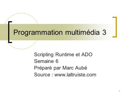 Programmation multimédia 3