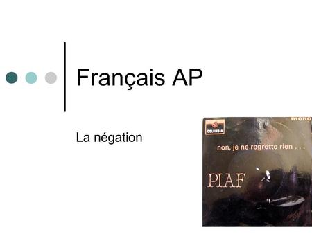 Français AP La négation.