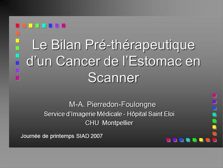 Le Bilan Pré-thérapeutique d’un Cancer de l’Estomac en Scanner