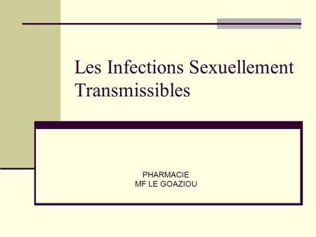 Les Infections Sexuellement Transmissibles
