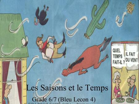 Les Saisons et le Temps Grade 6/7 (Bleu Lecon 4).