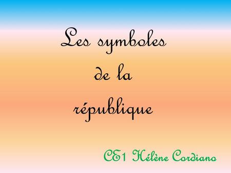 Les symboles de la république