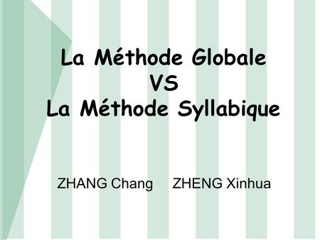 La Méthode Globale VS La Méthode Syllabique