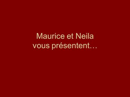 Maurice et Neila vous présentent…. La région de Vendée.