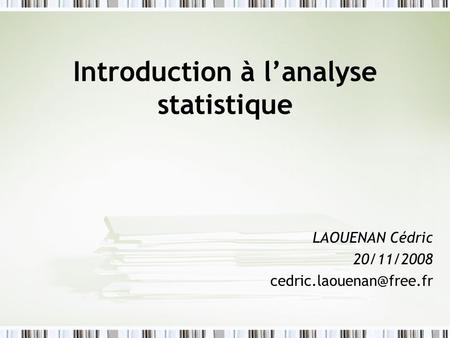 Introduction à l’analyse statistique
