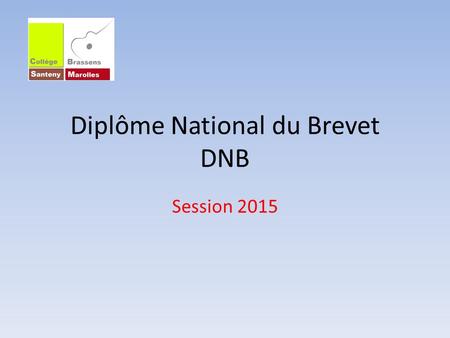 Diplôme National du Brevet DNB