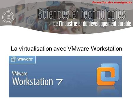 La virtualisation avec VMware Workstation