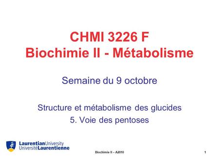 CHMI 3226 F Biochimie II - Métabolisme