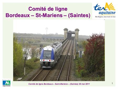 Comité de ligne Bordeaux – St-Mariens – (Saintes)