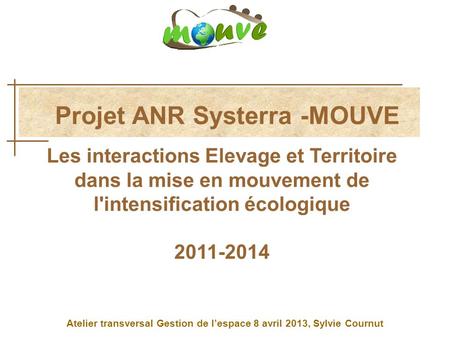 Projet ANR Systerra -MOUVE