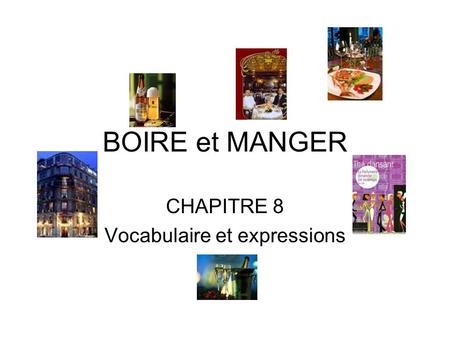 CHAPITRE 8 Vocabulaire et expressions