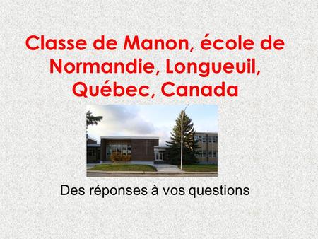 Classe de Manon, école de Normandie, Longueuil, Québec, Canada