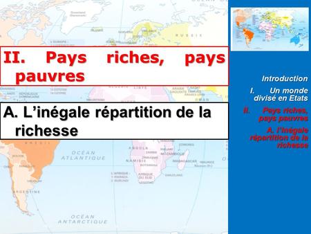 II. Pays riches, pays pauvres