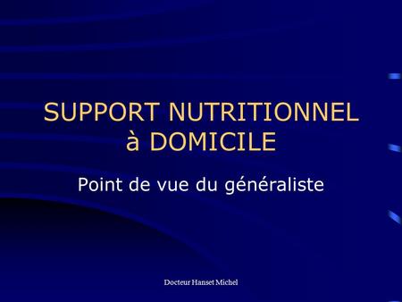 SUPPORT NUTRITIONNEL à DOMICILE