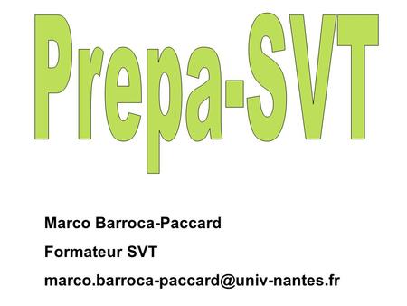 Prepa-SVT Marco Barroca-Paccard Formateur SVT