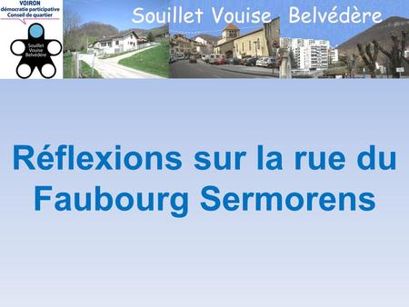 Réflexions sur la rue du Faubourg Sermorens. GT1: Groupe déplacements Rue du Faubourg Sermorens PDF.