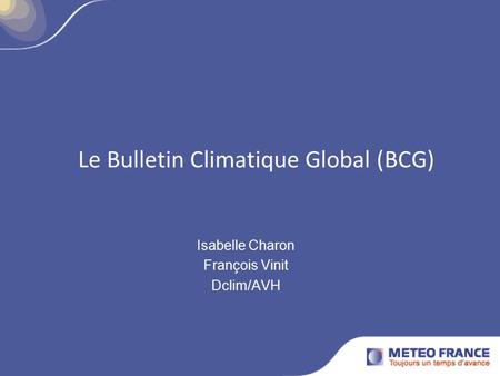 Le Bulletin Climatique Global (BCG)