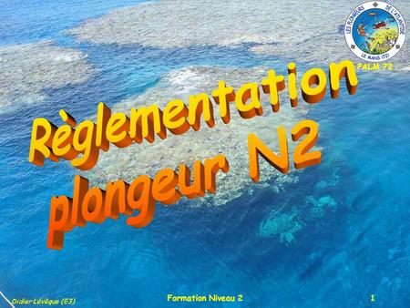 Règlementation plongeur N2