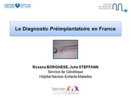 Le Diagnostic Préimplantatoire en France