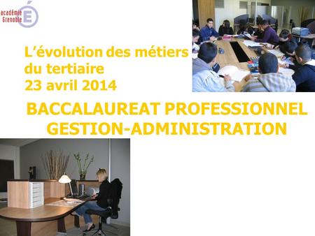 BACCALAUREAT PROFESSIONNEL GESTION-ADMINISTRATION