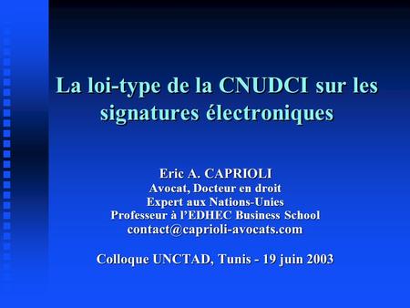 La loi-type de la CNUDCI sur les signatures électroniques