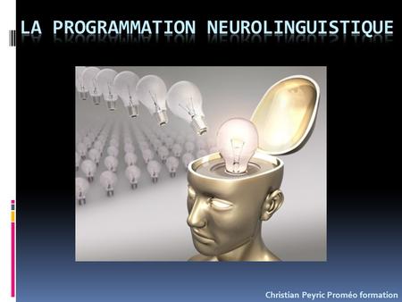 La programmation neurolinguistique