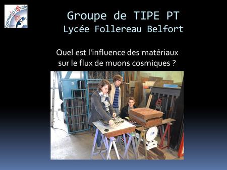 Groupe de TIPE PT Lycée Follereau Belfort