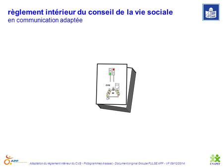 RI CVS MR VF 09/12/2014 règlement intérieur du conseil de la vie sociale en communication adaptée Adaptation du règlement intérieur du CVS - Pictogrammes.