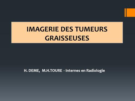 IMAGERIE DES TUMEURS GRAISSEUSES