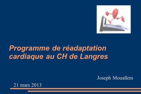 Programme de réadaptation cardiaque au CH de Langres