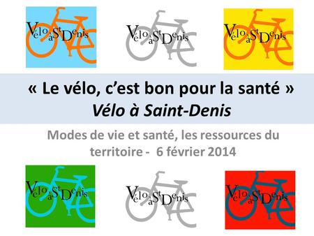 « Le vélo, c’est bon pour la santé » Vélo à Saint-Denis