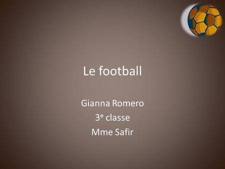 Gianna Romero 3e classe Mme Safir