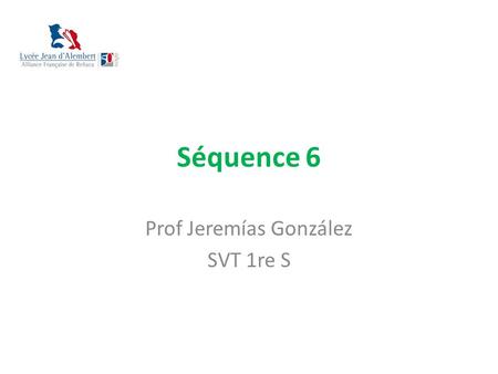 Prof Jeremías González SVT 1re S