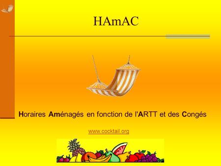 HAmAC Horaires Aménagés en fonction de l'ARTT et des Congés