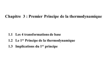 Chapitre 3 : Premier Principe de la thermodynamique