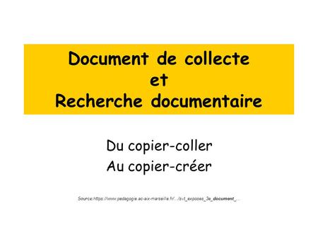 Document de collecte et Recherche documentaire
