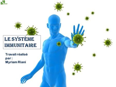 Le Système Immunitaire