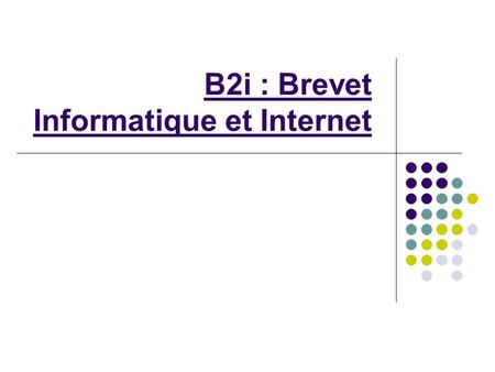 B2i : Brevet Informatique et Internet