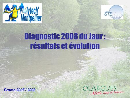 Diagnostic 2008 du Jaur : résultats et évolution