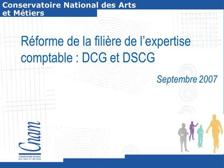 Réforme de la filière de l’expertise comptable : DCG et DSCG