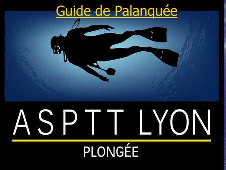 Guide de Palanquée.