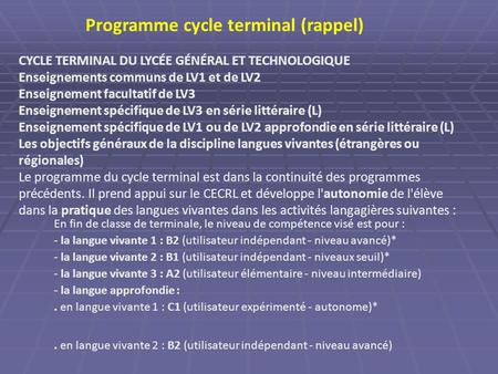 Programme cycle terminal (rappel)