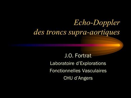 Echo-Doppler des troncs supra-aortiques